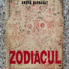 Zodiacul - Andre Barbault ,554149
