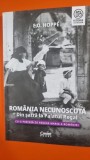 Romania necunoscuta. Din atra la palatul regal. Cu o prefata de Regina Maria a Romaniei - E. O. Hoppe