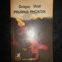Dragos Vicol - Pasarea Phoenix