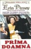 Prima Doamna Erin Pizzay Editura Orizonturi 1997 Bestseller Romane Celebre Carti Colectionabile