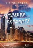 Miscarea potrivita, Liz Tomforde