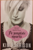 Pe jumatate moarta volumul 1 seria Madison Avery