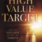You Are a High Value Target: When the Good Guys Become the Targets