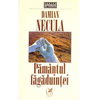 Damian Necula - Pamantul fagaduintei - roman - 137037 foto