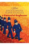 Minienciclopedia super-hazoasa a umorului englezesc
