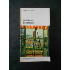 FRANCIS CARCO - PRIETENUL PICTORILOR