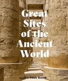 Great Sites of the Ancient World | Paul G. Bahn, Frances Lincoln Publishers Ltd