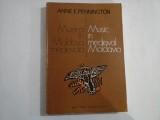 MUZICA IN MOLDOVA MEDIEVALA - ANNE E. PENNINGTON
