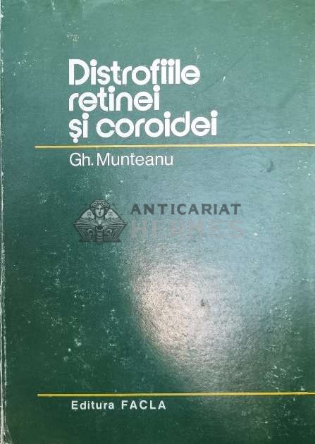 Distrofiile retinei si coroidei - GH. Munteanu (@B14)