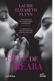 Fete de treabă - Paperback brosat - Laurie Elizabeth Flynn - Litera, 2021