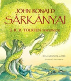 John Ronald s&aacute;rk&aacute;nyai - J. R. R. Tolkien t&ouml;rt&eacute;nete - Caroline McAlister