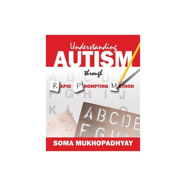 Understanding Autism Through Rapid Prompting Method