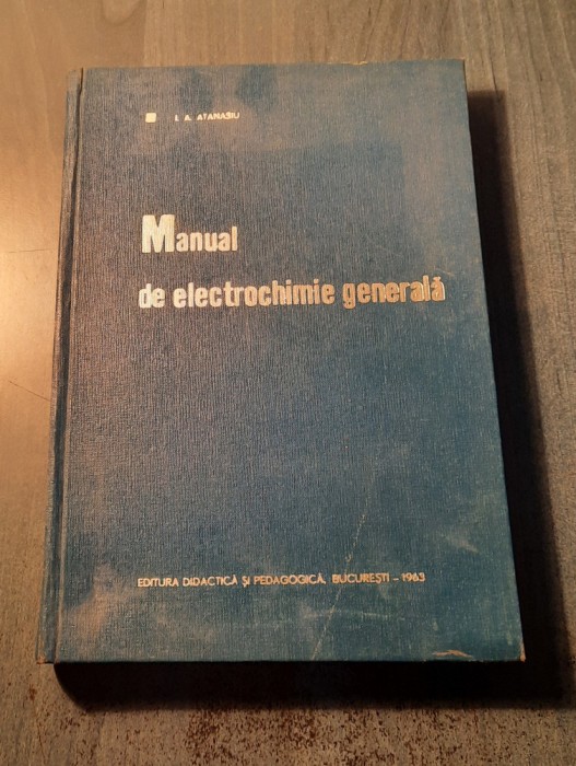 Manual de electrochimie generala I. A. Atanasiu