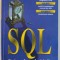 SQL FARA PROFESOR , IN 14 ZILE de JEFF PERKINS si BRYAN MORGAN , 1999 *MINIMA UZURA
