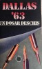 Dallas 63, un dosar deschis, 1986, Alta editura