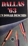 Dallas 63, un dosar deschis