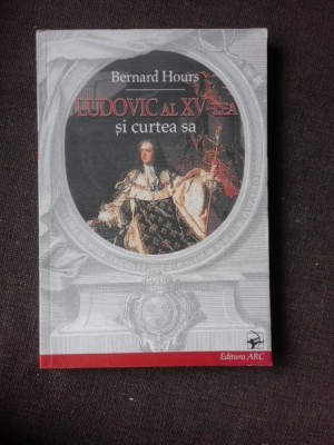 LUDOVIC AL XV-LEA SI CURTEA SA - BERNARD HOURS foto