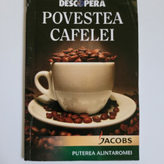 Povestea Cafelei Jacobs, Istoria Cafelei, Bucuresti