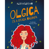 Olgica &eacute;s a dr&aacute;ga nagyapa - Alex Moldovan