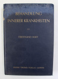 BEHANDLUNG INNERER KRANKHEITEN von FERDINAND HOFF , 1940 , PREZINTA SUBLINIERI CU CREIONUL *