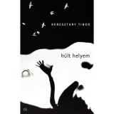 Hűlt helyem - Keresztury Tibor
