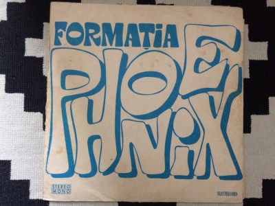 formatia Phoenix cei ce ne-au dat nume 1972 album disc vinyl lp muzica progresiv rock pop folk STM EDE 0754 VG foto