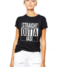 Tricou dama negru - Straight Outta Iasi - L