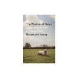 The Wisdom of Sheep: Observations from a Family Farm