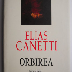 Orbirea – Elias Canetti