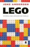 LEGO. Istoria unei afaceri de familie - Jens Andersen - RAO