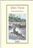 Minunatul Orinoco Jules Verne Editura Adevarul 2010 Nou Sigilat