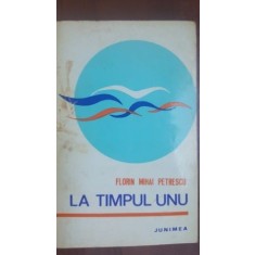 La timpul unu- Florin Mihai Petrescu