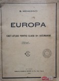 Europa Caet-atlas Pentru Clasa Iii-a Secundara (cu 9harti) - S. Mehedinti , DG