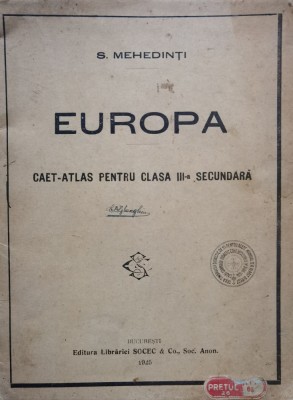Europa Caet-atlas Pentru Clasa Iii-a Secundara (cu 9harti) - S. Mehedinti , DG foto