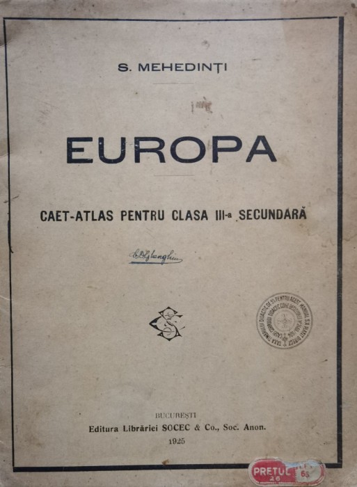 Europa Caet-atlas Pentru Clasa Iii-a Secundara (cu 9harti) - S. Mehedinti , DG