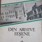 DOCUMENTE DIN ARHIVE IESENE VOL.3 DOCUMENTE LITERARE-EDITIE SI NOTE DE D. IVANESCU-226100