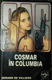 Coșmar &icirc;n Columbia, Gerard de Villiers