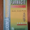 FARMACOLOGIE TESTE COMENTATE PENTRU LICENTA SI REZIDENTIAT IN FARMACIE de PROF. DR.AURELIA NICOLETA CRISTEA , 2007 , EDITIA A II-A , PREZINTA INSEMNAR