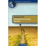 G&eacute;nm&oacute;dos&iacute;tott n&ouml;v&eacute;nyek - Mire j&oacute;k? - Venetianer P&aacute;l