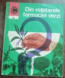 myh 421A - CC68 - Din retetarele farmaciei verzi - F Silva - 1974