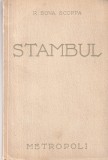 Renato Bova Scoppa - Stambul (cu autograful si dedicatia autorului, 1933)