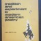 Tradition and Experiment in Modern American Poetry. A study in Elizabeth Bishop&#039;s Poetry - Mihaela Anghelescu-Irimia (FOARTE RARĂ!)