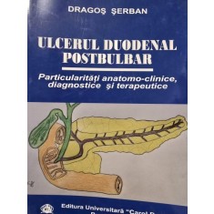 Ulcerul duodenal postbulbar, Dragos Serban