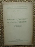SISTEMUL COOPERATIV IN ECONOMIA FORESTIERA - ADRIAN SFINTESCU