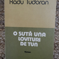 O suta una lovituri de tun - Radu Tudoran