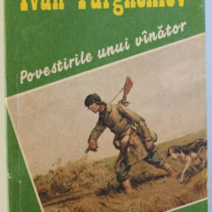POVESTIRILE UNUI VANATOR de IVAN TURGHENIEV , 1989 , PREZINTA HALOURI DE APA