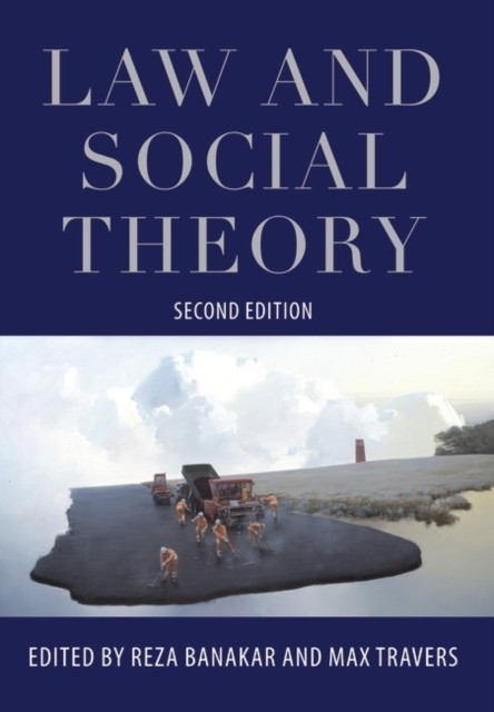 Law and Social Theory: Second Edition