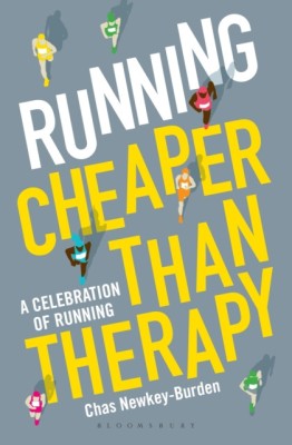 Running: Cheaper Than Therapy: A Compendium of Running Wisdom and Humour foto