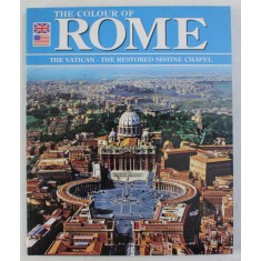 THE COLOUR OF ROME - THE VATICAN , SISTINE CHAPEL , TIVOLI , VILLA D&#039; ESTE , VILLA ADRIANA by F. C. PAVILO