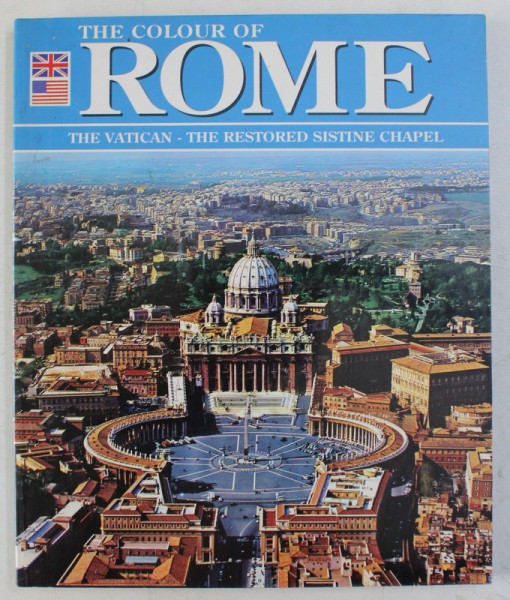 THE COLOUR OF ROME - THE VATICAN , SISTINE CHAPEL , TIVOLI , VILLA D&#039; ESTE , VILLA ADRIANA by F. C. PAVILO